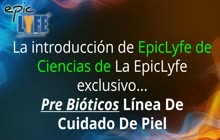 EpicLyfe exclusivo Pre Bióticos Línea De Cuidado De Piel