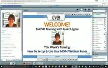 GVO Academy with Janet Legere - MOM Webinars